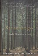 Satantango by Laszlo  Krasznahorkai
